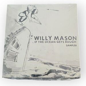 Willy Mason – If The‎ Ocean Gets Rough Sampler [2007 Promotional CD]